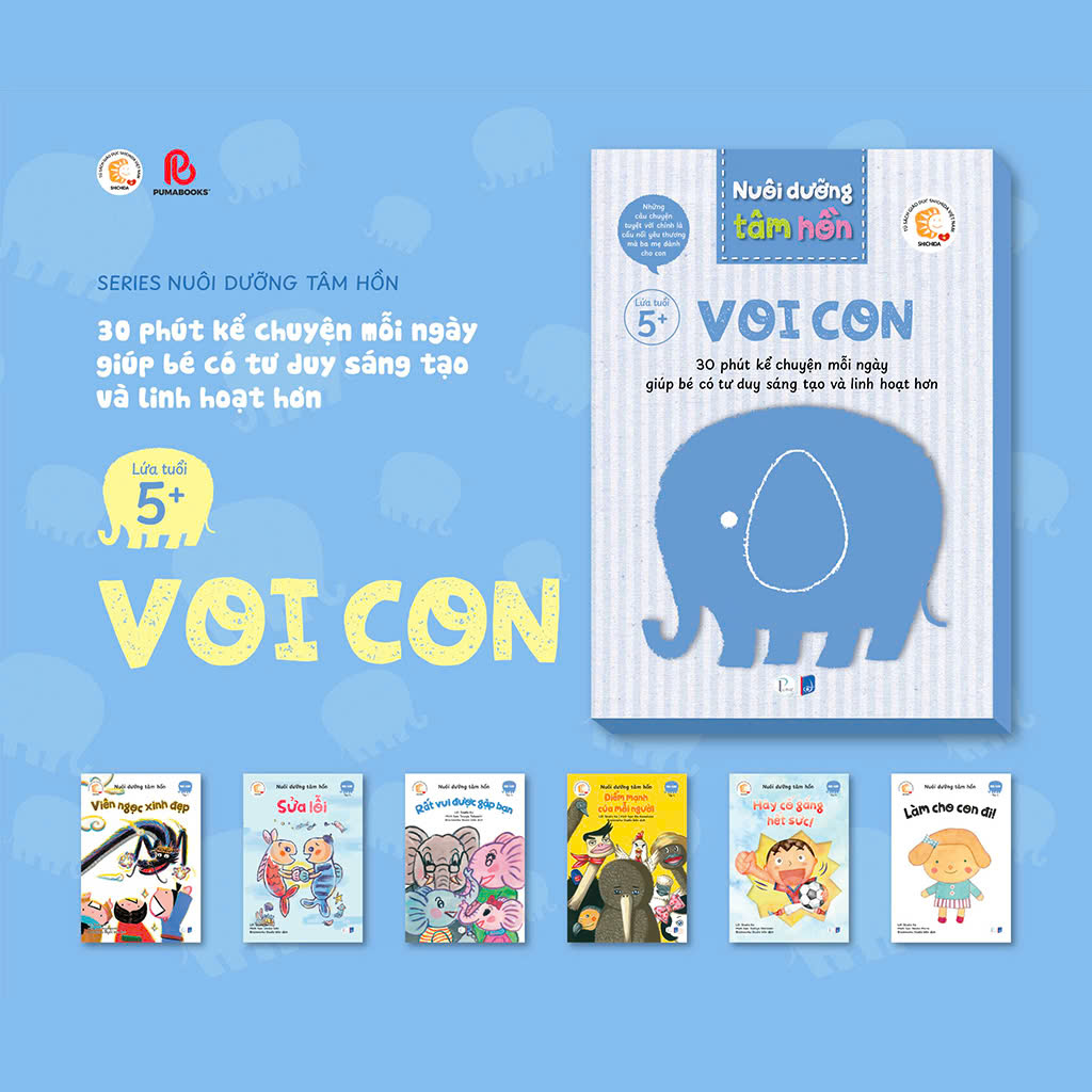 Sách - Nuôi Dưỡng Tâm Hồn - Bộ Voi Con 6 cuốn - Dành cho trẻ từ 5 tuổi - Puma Books