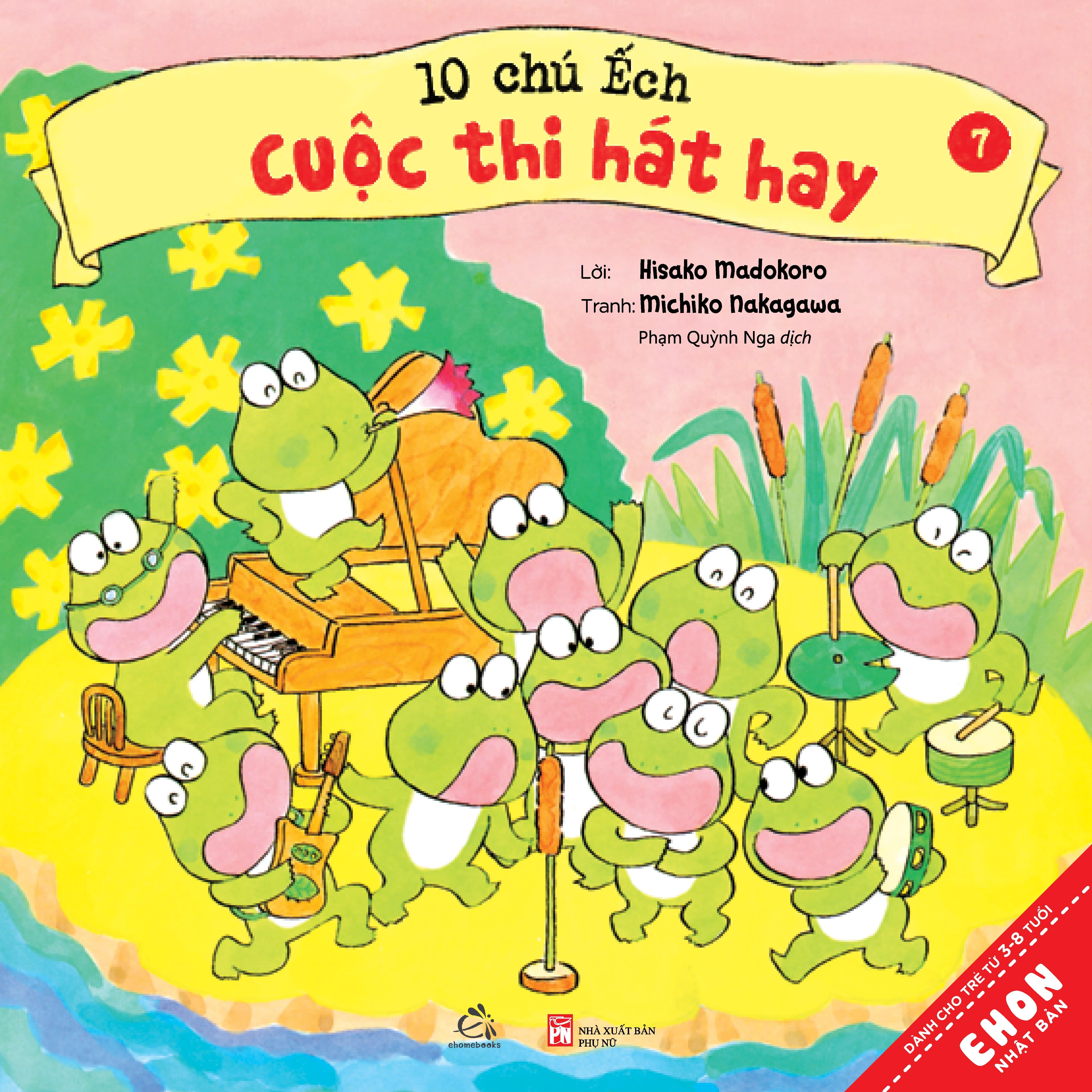 Sách Ehon - Combo 10 chú Ếch phần 2 gồm 6 cuốn từ tập 7 đến tập 12: Cuộc thi hát hay, Mùa xuân đến rồi, Ngày hội thể thao, Lễ hội sao vui vẻ, Tới núi Rào Rào, Cùng tới biển chơi