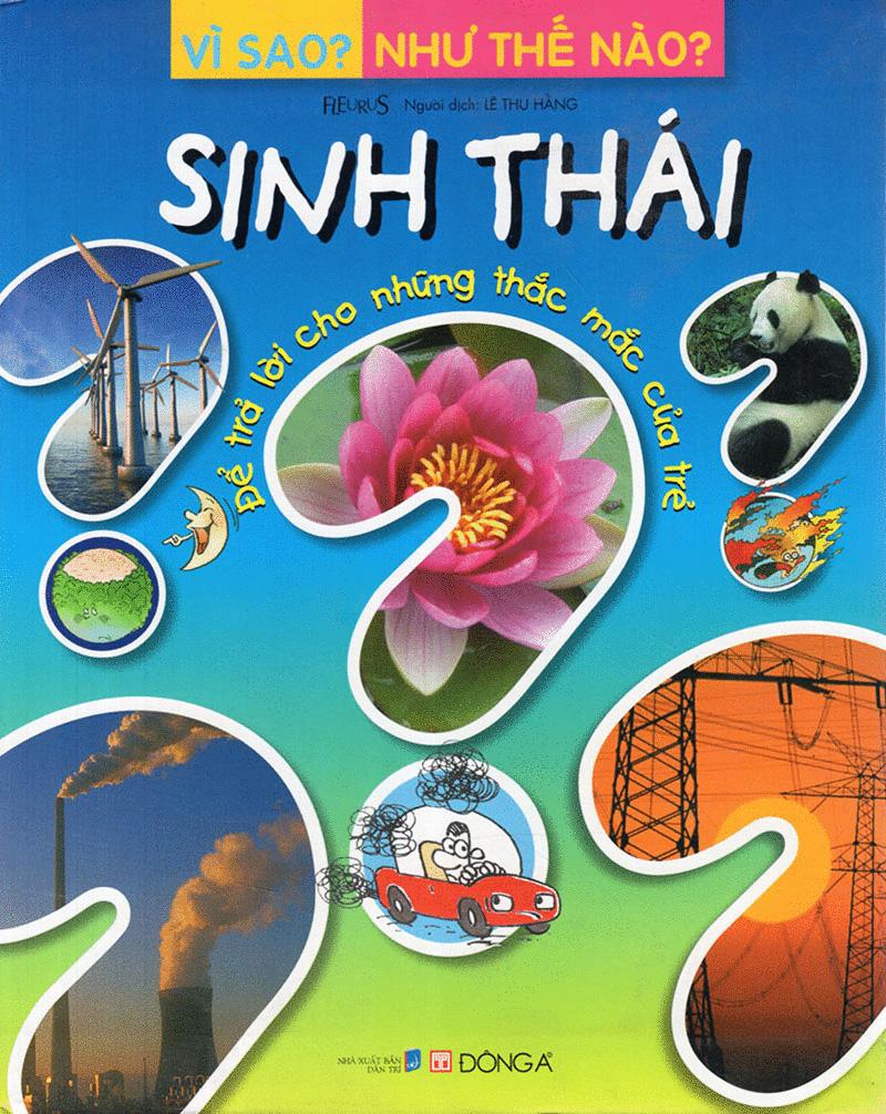 Vì Sao? Như Thế Nào? - Sinh Thái (Tái Bản)