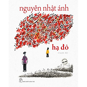 HẠ ĐỎ (Bản Đặc Biệt) - Nguyễn Nhật Ánh Bìa cứng nguyên seal