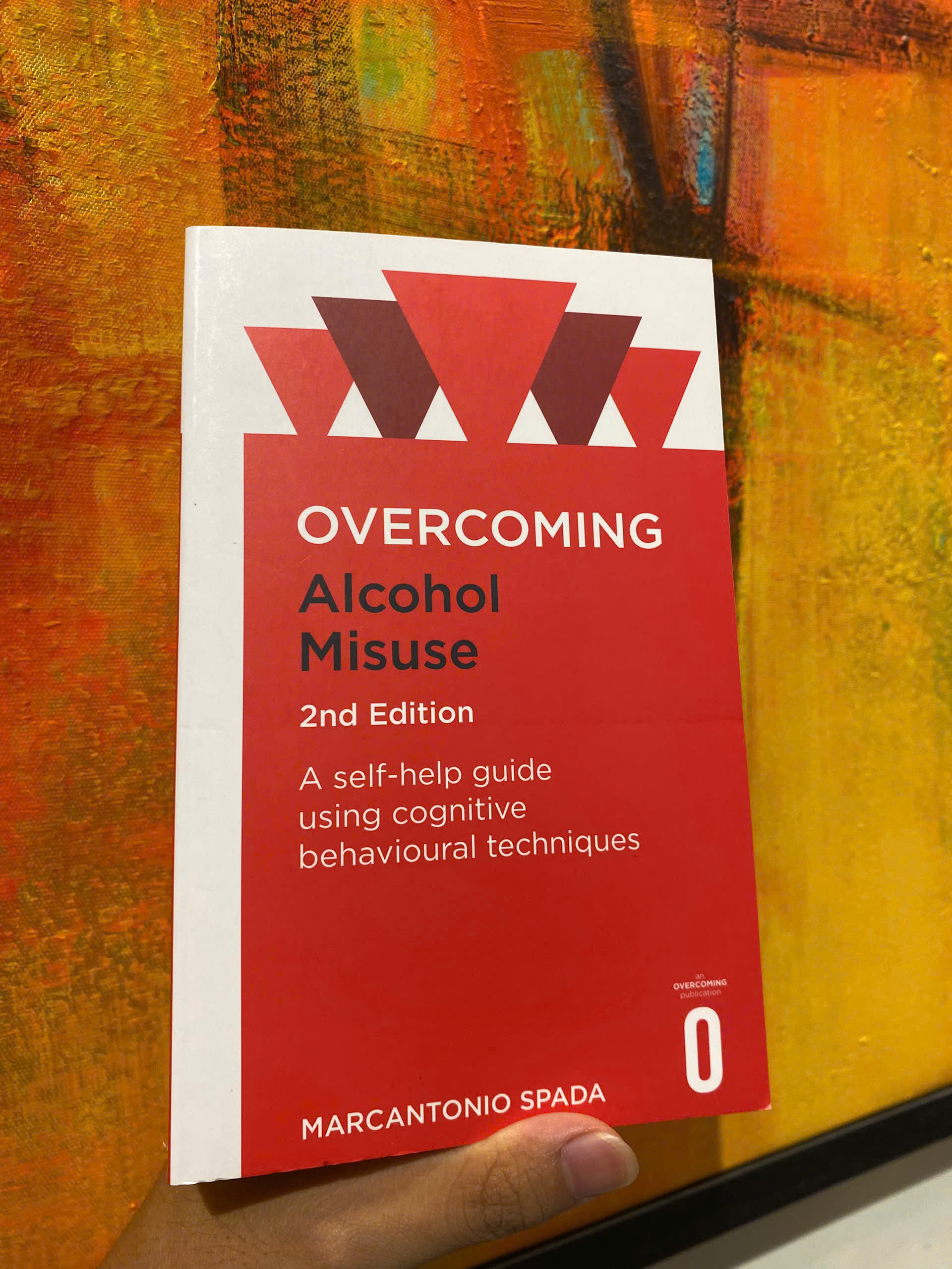 Sách - Overcoming Alcohol Misuse by Marcantonio Spada - A self-help guide using cognitive behavioural techniques