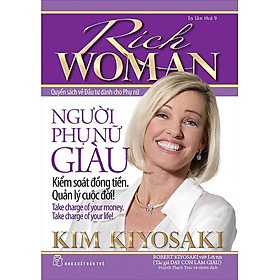 Người Phụ Nữ Giàu - Kiểm Soát Đồng Tiền Quản Lý Cuộc Đời (NXB Trẻ)