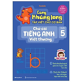 Cùng Khủng Long Tập Viết Chữ Cơ Bản - Chữ Cái Tiếng Anh Viết Thường - Quyển 5 - Sticker Bé Gái