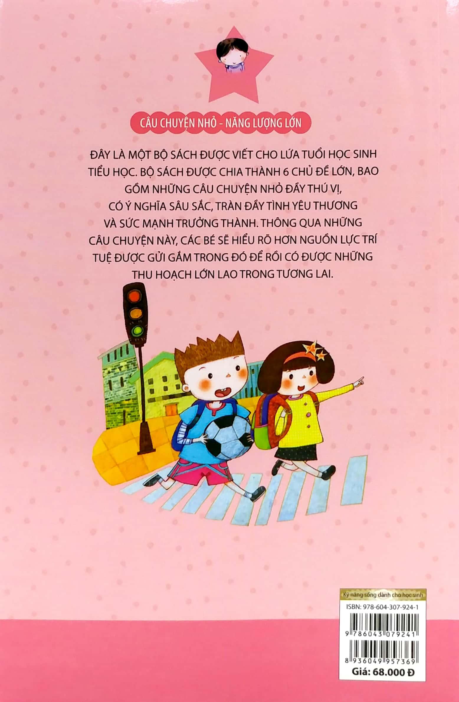 Kỹ Năng Sống Dành Cho Học Sinh - Những Câu Chuyện Rèn Khả Năng Tự Bảo Vệ Bản Thân