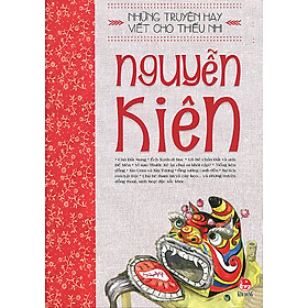 Những Truyện Hay Viết Cho Thiếu Nhi - Nguyễn Kiên