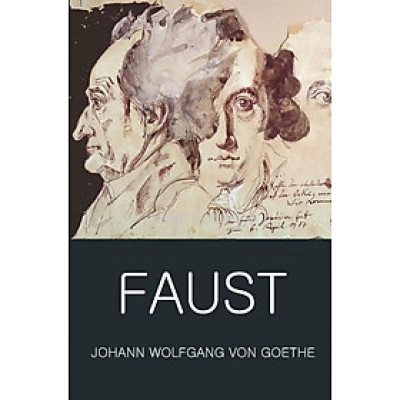 Faust - A Tragedy in Two Parts and the Urfaust (Wordsworth Classics of World Literature)