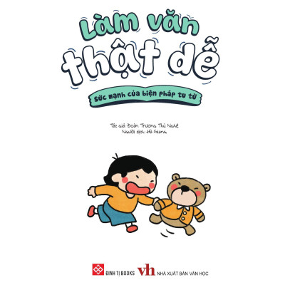 Sách - Làm Văn Thật Dễ - Sức Mạnh Của Biện Pháp Tu Từ