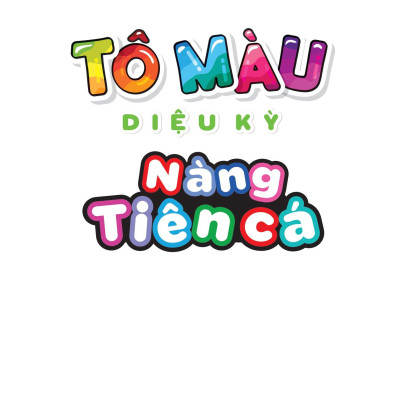 Tô Màu Diệu Kỳ - Nàng Tiên Cá