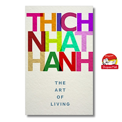 Sách - The Art of Living by Thich Nhat Hanh - Sách tiếng anh/ Nonfiction/ Spirituality