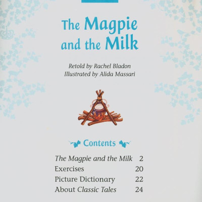 Classic Tales: Level 1: The Magpie and the Milk