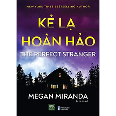 Kẻ Lạ Hoàn Hảo - Thị Trấn Nhỏ Với Những Bí Mật Lớn