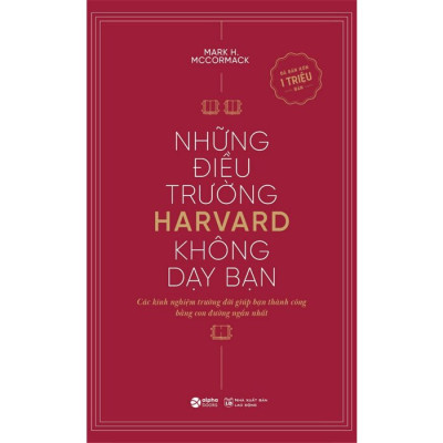 Những Điều Trường Harvard Không Dạy Bạn