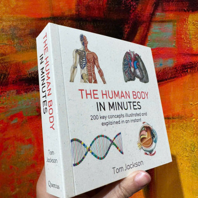 Sách -The Human Body in Minutes: 200 Key Concepts Illustrated and Explained in an Instant by Tom Jackson