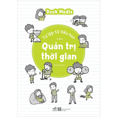 Tự Lập Từ Tiểu Học - Quản Trị Thời Gian