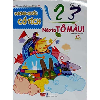 123 Nào Ta Tô Màu! - Vương Quốc Cổ Tích