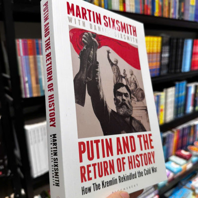 Sách - Putin And The Return Of History How The Kremlin Rekindled the Cold War by Martin Sixsmith