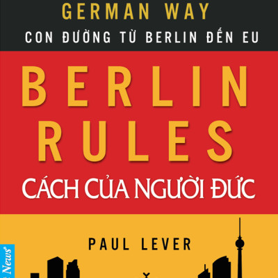 Combo 2 Cuốn Kinh Tế- Kinh Doanh Hay: Berlin Rules - Cách Của Người Đức + Putin Logic Của Quyền Lực
