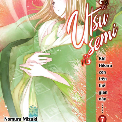 Khi Hikaru Còn Trên Thế Gian Này……Utsusemi (Tập 7)