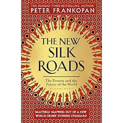 The New Silk Roads
