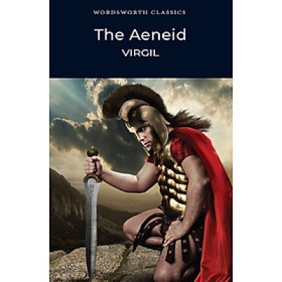 Sách - The Aeneid by Virgil - Wordsworth Classics - English Book/ thần thoại/ Thơ/Poem