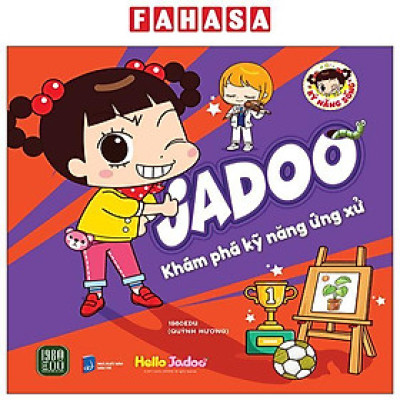 Sách - Jadoo Khám Phá Kỹ Năng Ứng Xử