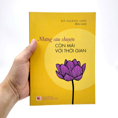 Những Câu Chuyện Còn Mãi Với Thời Gian