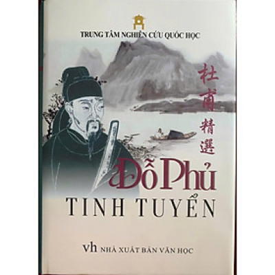 Đỗ Phủ tinh tuyển (Bìa cứng)