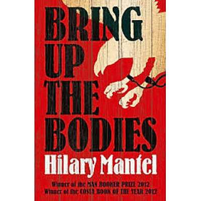 The Wolf Hall Trilogy - Bring Up the Bodies