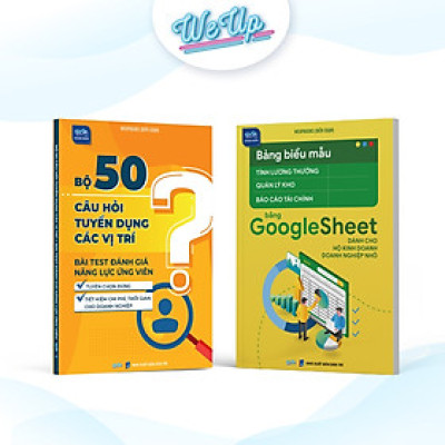 Combo 2 sách: Bộ 50 câu hỏi tuyển dụng & bài test và Bảng biểu mẫu tính lương thưởng bằng GoogleSheet