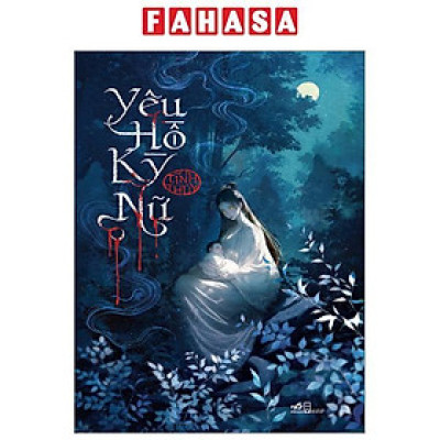 Sách - Yêu Hồ Kỳ Nữ