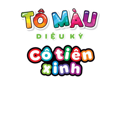 Tô Màu Diệu Kỳ - Cô Tiên Xinh