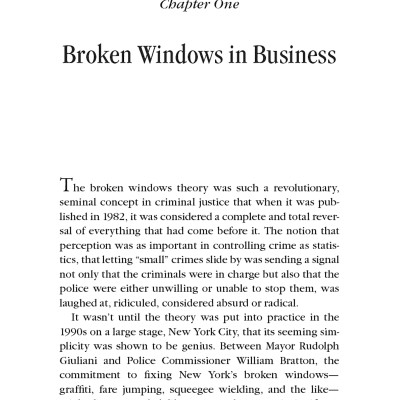 Broken Windows, Broken Business: The Revolutionary Broken Windows Theory: How The Smallest Remedies Reap The Biggest Rewards