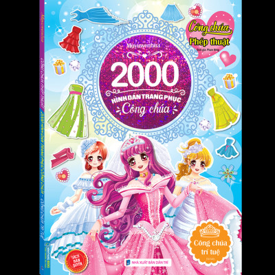 2000 Hình Dán Trang Phục Công Chúa - Công Chúa Trí Tuệ (Tái Bản 2022)