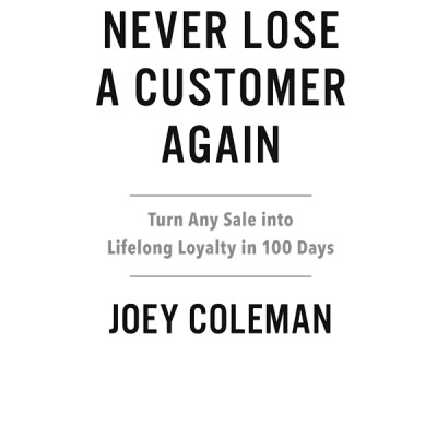Never Lose a Customer Again