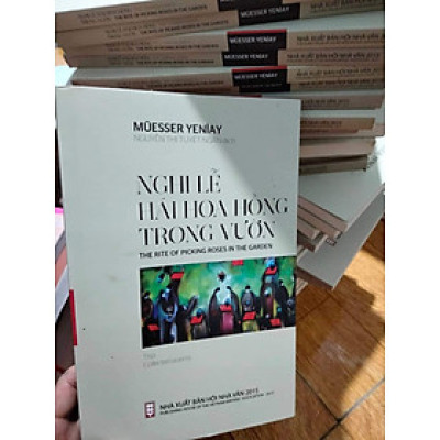Nghi Lễ Hái Hoa Hồng Trong Vườn - Muesser Yeniay (The Rite Of Picking Roses In The Garden)