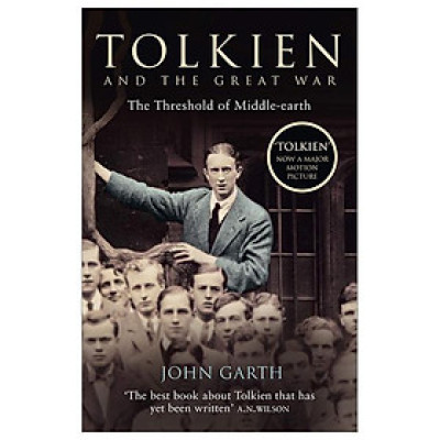Tolkien And The Great War: The Threshold Of Middle-earth