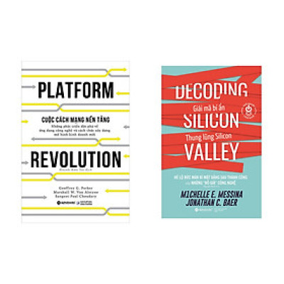Combo Sách Công Nghệ 4.0: Cuộc Cách Mạng Nền Tảng + Giải Mã Bí Ẩn Thung Lũng Silicon