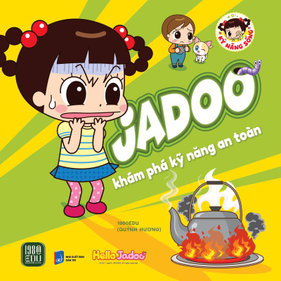 Sách - Jadoo Khám Phá Kỹ Năng An Toàn