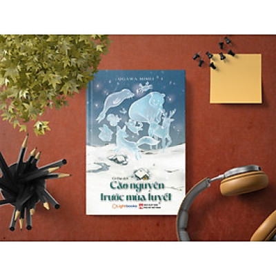 Sách - Cao nguyên trước mùa tuyết - Ogawa Mimei - Truyện Nhật Bản Lightbooks