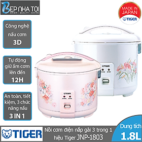 Nồi cơm điện Tiger 1.8 lít JNP-1803(NA) - Hàng Chính Hãng - Chỉ Giao Hồ Chí Minh