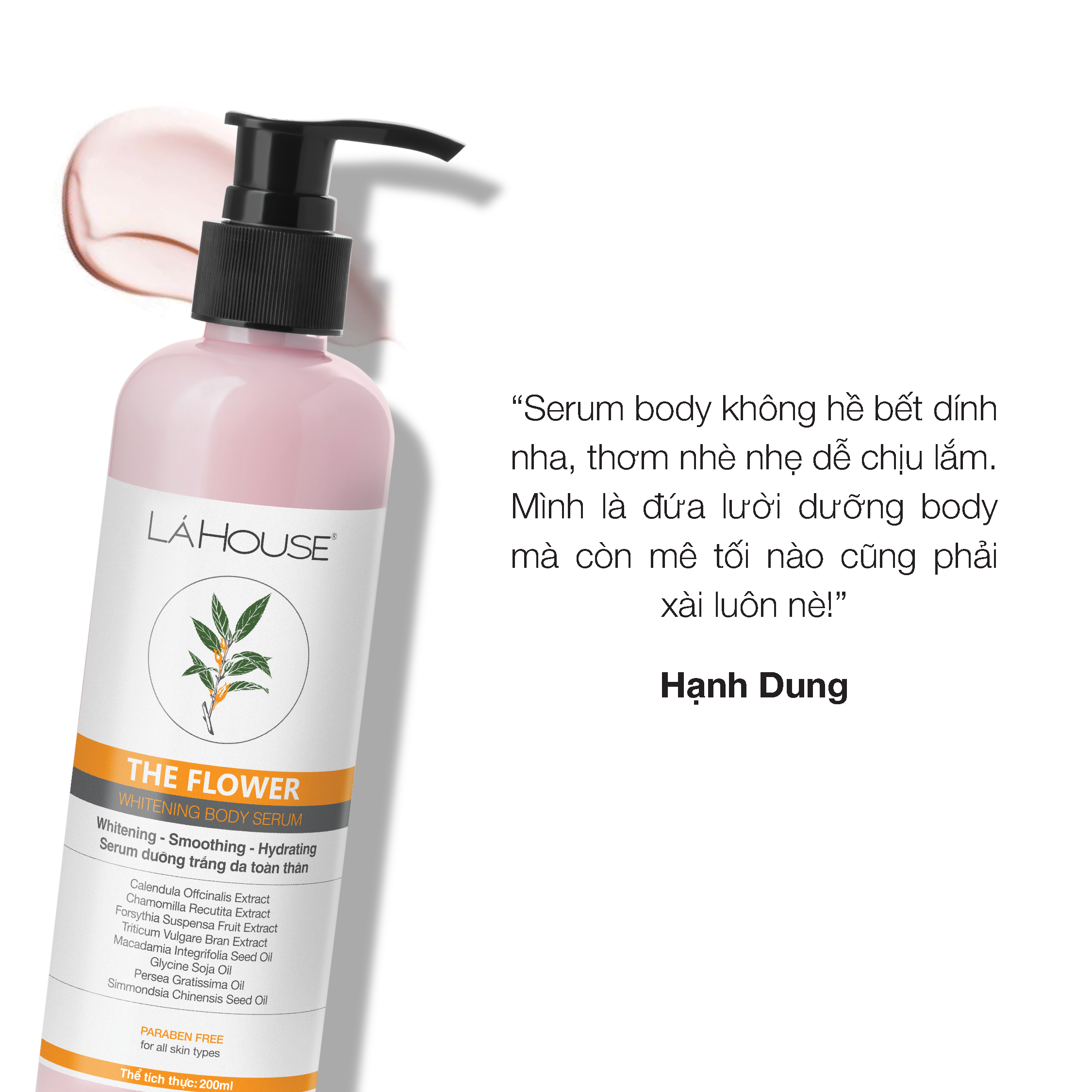 Serum dưỡng da trắng sáng mịn màng Lá House The Flower Whitening Body Serum 200ml