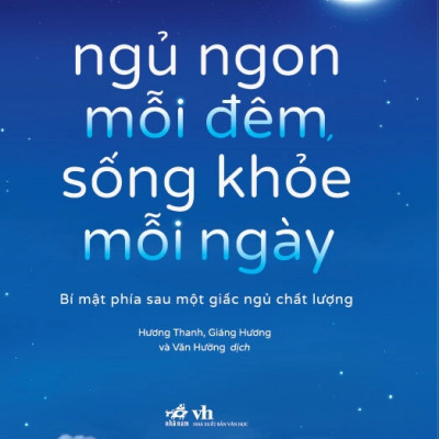 NGỦ NGON MỖI ĐÊM SỐNG KHỎE MỖI NGÀY - Dr. Joelle Adrien - (bìa mềm)