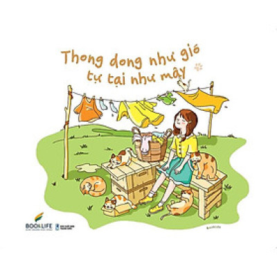 Thong Dong Như Gió, Tự Tại Như Mây