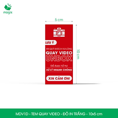 500 Tem chú ý quay video trước khi mở hàng, decal dán hộp - 10x5 cm - Đỏ in trắng - MDV1D