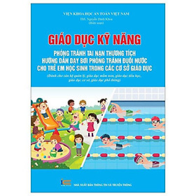 Giáo Dục Kỹ Năng Phòng Tránh Tai Nạn Thương Tích, Hướng Dẫn Dạy Bơi Phòng Tránh Đuối Nước Cho Trẻ Em Học Sinh Trong Các Cơ Sở Giáo Dục