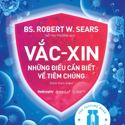 Vắc-Xin Những Điều Cần Biết Về Tiêm Chủng
