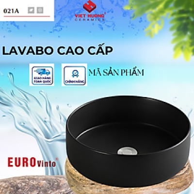 CHẬU RỬA MẶT LAVABO EUROVINTO CAO CẤP MÃ 021A