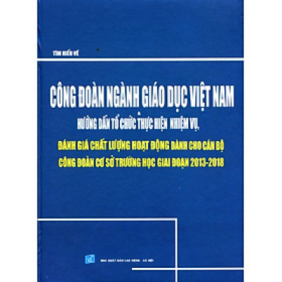 Tìm Hiểu Công Đoàn Ngành Giáo Dục Việt Nam