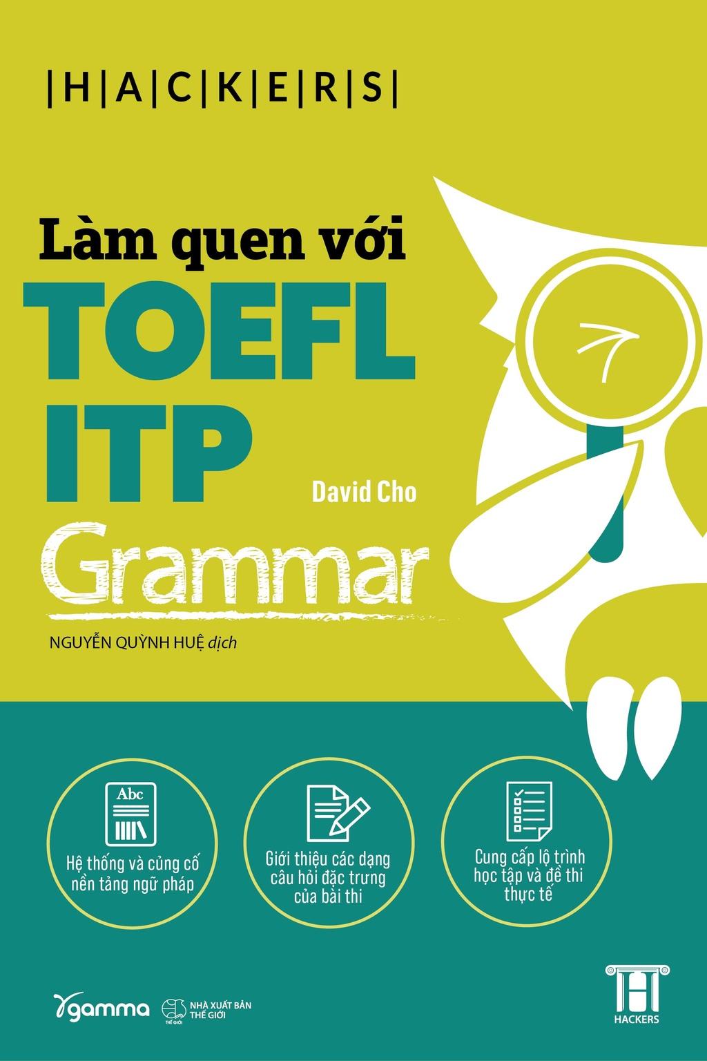 HACKERS TOEFL ITP: Làm Quen Với TOEFL ITP - Grammar - Bản Quyền