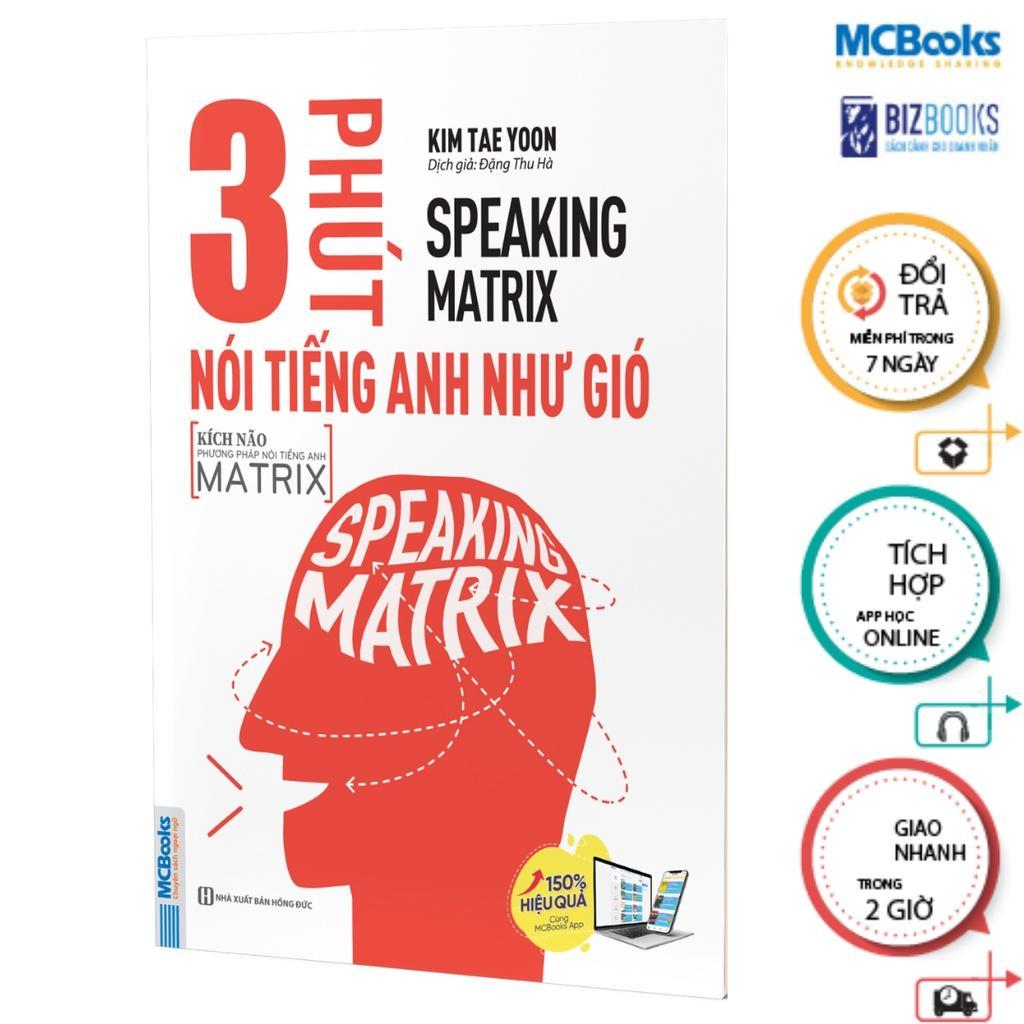 Sách - Speaking Matrix - 1 Phút Nói Tiếng Anh Như Gió + 3 Phút Nói Tiếng Anh Như Gió - Combo 2 Cuốn - MCBooks
